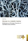 Mission in a Volatile Society