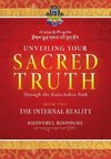 Unveiling Your Sacred Truth through the Kalachakra Path, Book Two