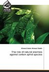 The role of natural enemies against certain aphid species