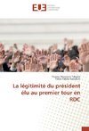 La légitimité du président élu au premier tour en RDC