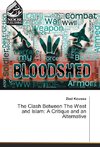The Clash Between The West and Islam: A Critique and an Alternative