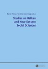 Studies on Balkan and Near Eastern Social Sciences