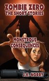 Monstrous Consequences
