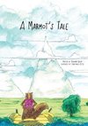 A Marmot's Tale