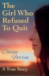 The Girl Who Refused to Quit