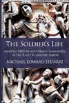 The Soldier's Life