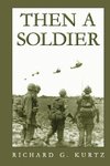 Then A Soldier