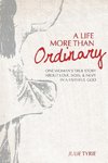 A Life More Than Ordinary