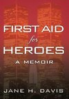 First Aid for Heroes