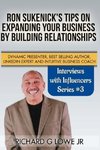 Ron Sukenick's Tips on Expanding your Business by Building Relationships