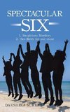 SPECTACULAR SIX