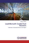 Lead-Bismuth Cooled Fast Reactors