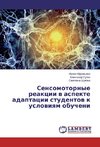 Sensomotornye reakcii w aspekte adaptacii studentow k uslowiqm obucheni