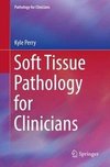 Perry, K: Soft Tissue Pathology for Clinicians