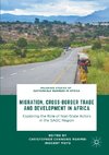 Migration, Cross-Border Trade and Development in Africa