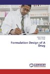 Formulation Design of A Drug
