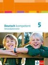 deutsch.kompetent. Schulaufgabentrainer 5.  Ausgabe Bayern ab 2017