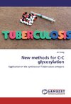 New methods for C-C glycosylation