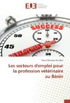 Les secteurs d'emploi pour la profession vétérinaire au Bénin
