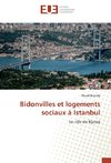Bidonvilles et logements sociaux à Istanbul