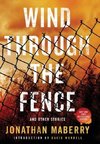 Wind Through the Fence