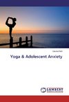 Yoga & Adolescent Anxiety