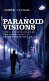 Paranoid visions