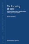 The Processing of Tense