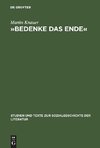 'Bedenke das Ende'