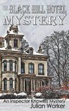 The Black Hill Hotel Mystery