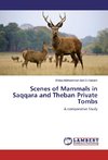 Scenes of Mammals in Saqqara and Theban Private Tombs