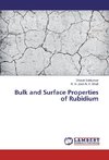 Bulk and Surface Properties of Rubidium