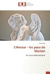 L'amour - les yeux de J.-L. Marion