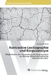 Kontrastive Lexikographie und Korpusanalyse
