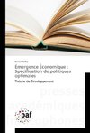 Émergence Économique : Spécification de politiques optimales
