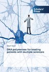 DNA polymerase for treating patients with multiple sclerosis