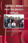 Freedom Writers from The Mexico Institute
