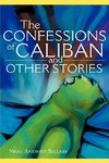 The Confessions of Caliban and Other Stories