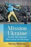 Olchawa, M:  Mission Ukraine
