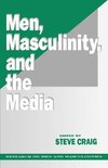 Craig, S: Men, Masculinity and the Media