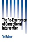 Palmer, T: Re-Emergence of Correctional Intervention