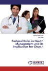 Pastoral Roles in Health Management and its Implication for Church