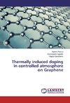 Thermally induced doping in controlled atmosphere on Graphene