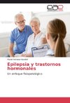 Epilepsia y trastornos hormonales