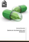 Selenium biochemistry and diseases
