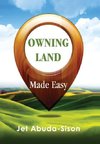 Owning Land Made Easy