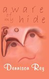 Aware of My Hide