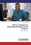African Americans Disproportionate Use of Hospice