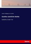 Goethes sämtliche Werke