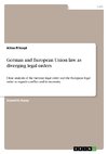 German and European Union law as diverging legal orders
